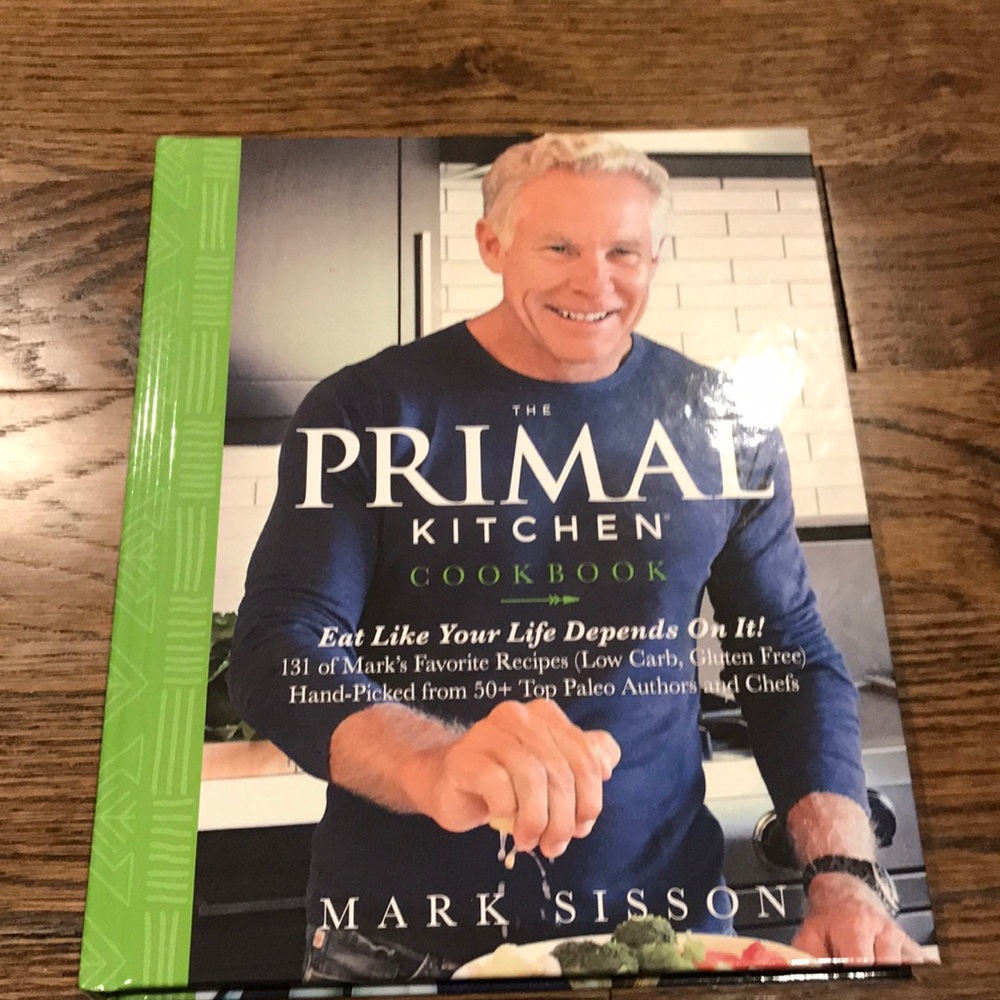 The Primal Kitchen Cookbook by Mark Sisson